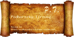 Podhorszky Tirzusz névjegykártya